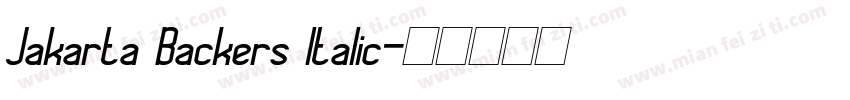 Jakarta Backers Italic字体转换